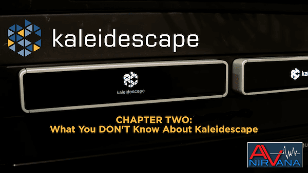 Kaleidescape Chapter Two