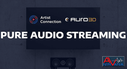 Pure Audio Streaming Auro-3D Artist Connection